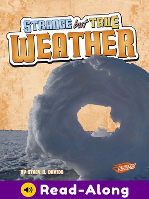 cover image of Strange but True Weather